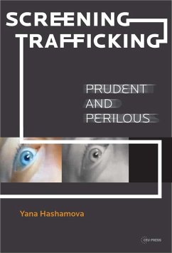 Screening Trafficking (eBook, PDF) - Hashamova, Yana