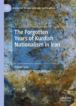 The Forgotten Years of Kurdish Nationalism in Iran - Vali, Abbas