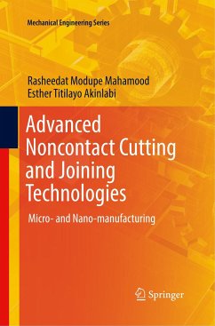 Advanced Noncontact Cutting and Joining Technologies - Mahamood, Rasheedat Modupe;Akinlabi, Esther Titilayo