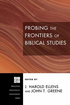 Probing the Frontiers of Biblical Studies (eBook, ePUB)