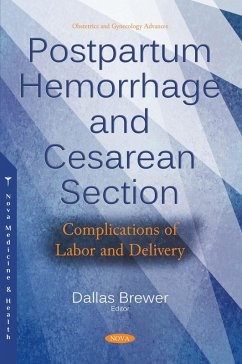 Cover Postpartum Hemorrhage and Cesarean Section: Complications of Labor and Delivery (eBook, PDF)