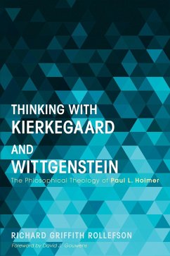 Thinking with Kierkegaard and Wittgenstein (eBook, ePUB)