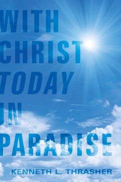 With Christ Today in Paradise (eBook, ePUB)