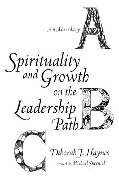 Spirituality and Growth on the Leadership Path (eBook, ePUB)