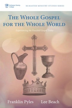 The Whole Gospel for the Whole World (eBook, ePUB)