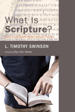 What Is Scripture? (eBook, ePUB) - Swinson, L. Timothy