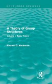 A Theory of Group Structures (eBook, ePUB)