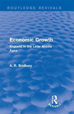 Economic Growth (Routledge Revivals) (eBook, ePUB) - Bridbury, A. R.