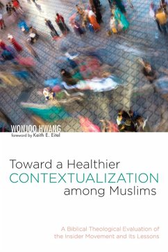 Toward a Healthier Contextualization among Muslims (eBook, ePUB)