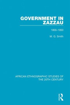 Government in Zazzau (eBook, PDF) - Smith, M. G.