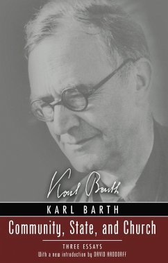 Community, State, and Church (eBook, ePUB) - Barth, Karl