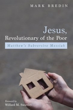 Jesus, Revolutionary of the Poor (eBook, ePUB) - Bredin, Mark