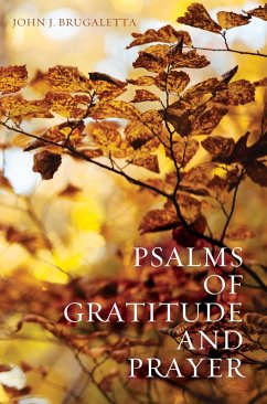 Psalms of Gratitude and Prayer (eBook, ePUB) - Brugaletta, John J.