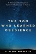 The Son Who Learned Obedience (eBook,... - Bild 1