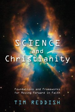 Science and Christianity (eBook, ePUB) - Reddish, Tim