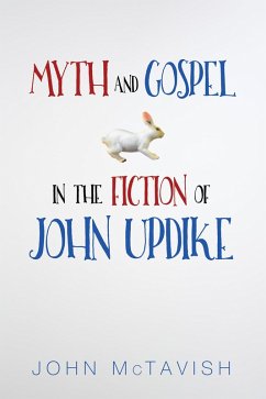 Myth and Gospel in the Fiction of John Updike (eBook, ePUB)