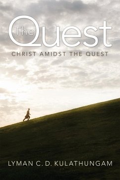 The Quest (eBook, ePUB) - Kulathungam, Lyman C. D.