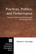 Practices, Politics, and Performance... - Bild 1