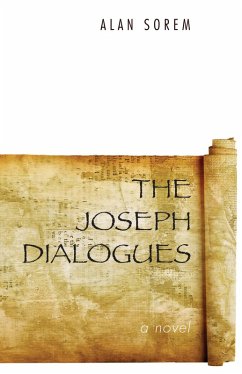 The Joseph Dialogues (eBook, ePUB) - Sorem, Alan