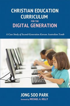 Christian Education Curriculum for the Digital Generation (eBook, ePUB)