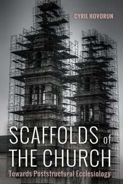 Scaffolds of the Church (eBook, ePUB)
