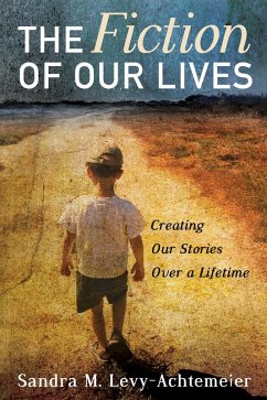 The Fiction of Our Lives (eBook, ePUB) The Fiction of Our Lives (eBook, ePUB)