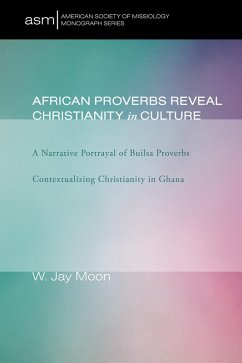 Cover African Proverbs Reveal Christianity in Culture (eBook, ePUB)