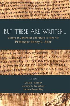But These Are Written . . . (eBook, ePUB)