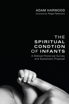 The Spiritual Condition of Infants (eBook, ePUB)