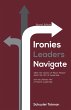 Ironies Leaders Navigate, Second... - Bild 1