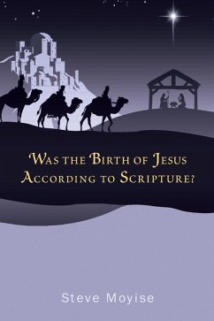 Was the Birth of Jesus According to Scripture? (eBook, ePUB) - Moyise, Steve
