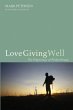 Love Giving Well (eBook, ePUB) - Bild 1