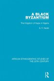 A Black Byzantium (eBook, PDF)