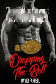 Dropping the Belt (eBook, ePUB) Dropping the Belt (eBook, ePUB)