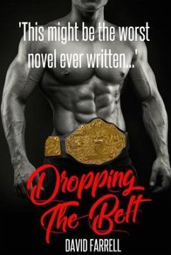 Dropping the Belt (eBook, ePUB) - Farrell, David