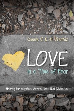 Love in a Time of Fear (eBook, ePUB) - Trentaz, Cassie J. E. H.