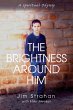 The Brightness Around Him (eBook, ePUB) - Bild 1