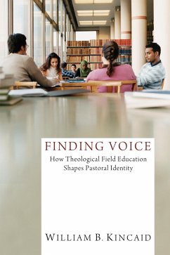 Finding Voice (eBook, ePUB) - Kincaid, William B.