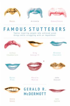 Famous Stutterers (eBook, ePUB) - Mcdermott, Gerald R.