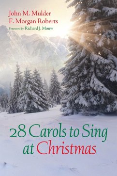 28 Carols to Sing at Christmas (eBook, ePUB) 28 Carols to Sing at Christmas (eBook, ePUB)