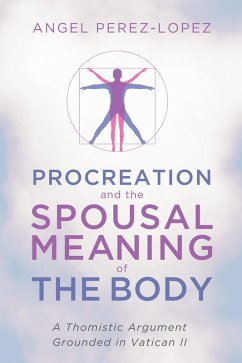 Procreation and the Spousal Meaning of the Body (eBook, ePUB)
