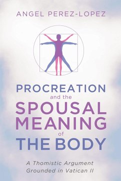 Cover Procreation and the Spousal Meaning of the Body (eBook, ePUB)