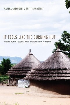 It Feels Like the Burning Hut (eBook, ePUB)