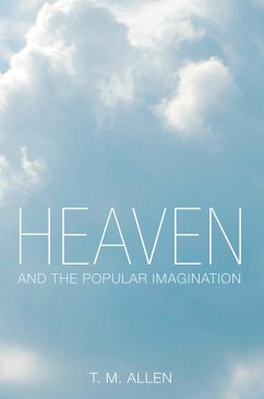 Heaven and the Popular Imagination (eBook, ePUB)