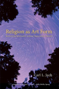 Religion as Art Form (eBook, ePUB) - Jech, Carl L.