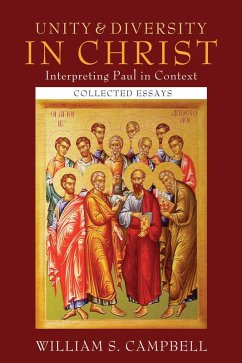 Unity and Diversity in Christ: Interpreting Paul in Context (eBook, ePUB) Unity and Diversity in Christ: Interpreting Paul in Context (eBook, ePUB)