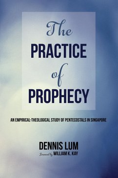 The Practice of Prophecy (eBook, ePUB) - Lum, Li Ming Dennis