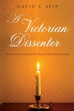 A Victorian Dissenter (eBook, ePUB) A Victorian Dissenter (eBook, ePUB)