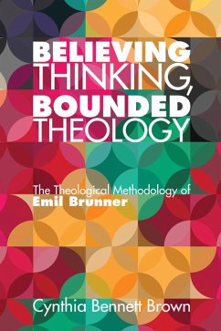 Believing Thinking, Bounded Theology (eBook, ePUB)