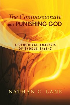 The Compassionate, but Punishing God (eBook, ePUB) - Lane, Nathan C.